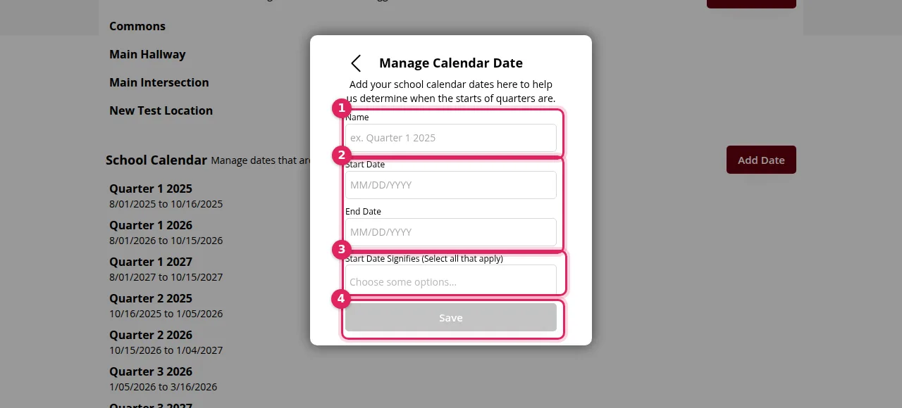 1: Name. 2: Start and end dates. 3: Start Date Signifies. 4: Save.