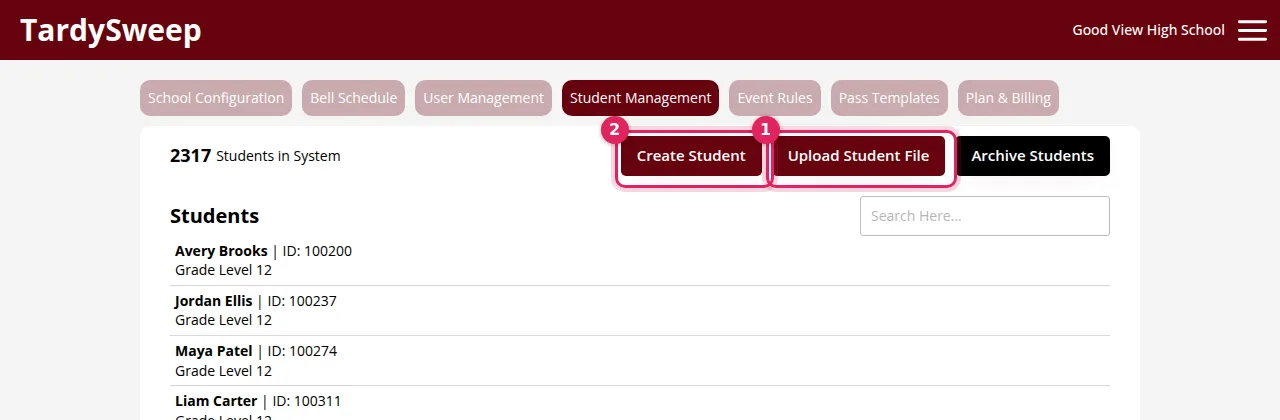 1: Upload Student File. 2: Create Student (one at a time).