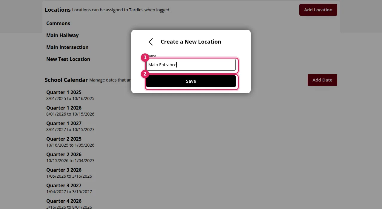 1: Location name. 2: Save.
