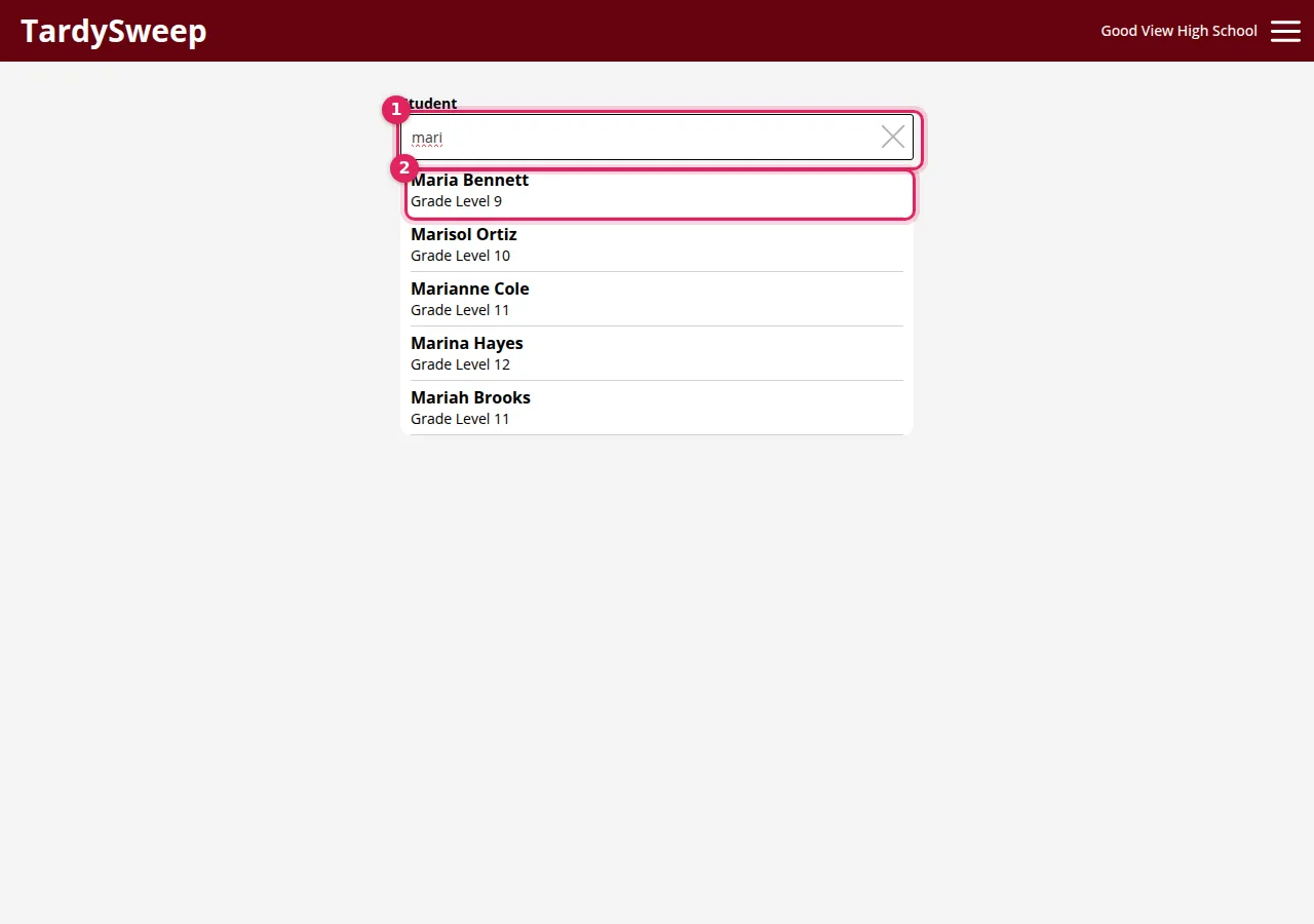 1: Type a name or ID, or scan a card. 2: Click the right student.